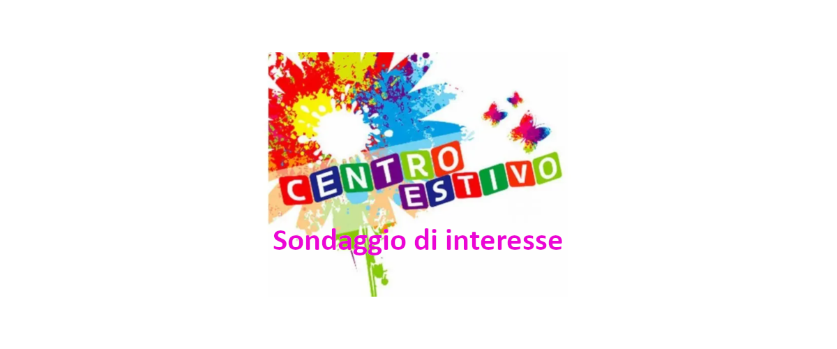 D2025 - Sondaggio di interesse per i centri estivi